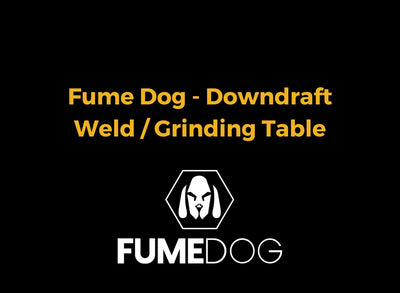 Fume Dog - Downdraft Weld / Grinding Table